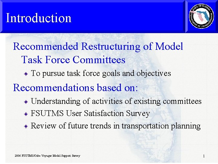 Introduction Recommended Restructuring of Model Task Force Committees To pursue task force goals and Introduction Recommended Restructuring of Model Task Force Committees To pursue task force goals and