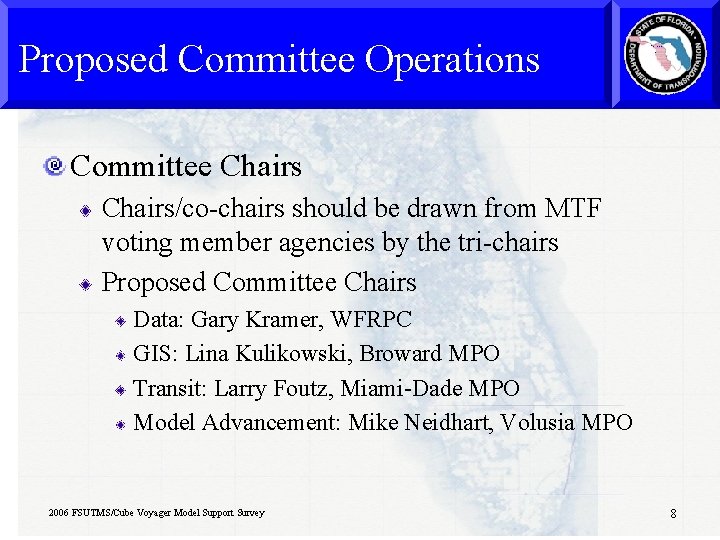 Proposed Committee Operations Committee Chairs/co-chairs should be drawn from MTF voting member agencies by Proposed Committee Operations Committee Chairs/co-chairs should be drawn from MTF voting member agencies by