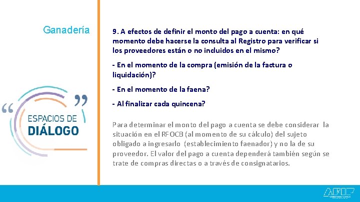 Ganadería 9. A efectos de definir el monto del pago a cuenta: en qué