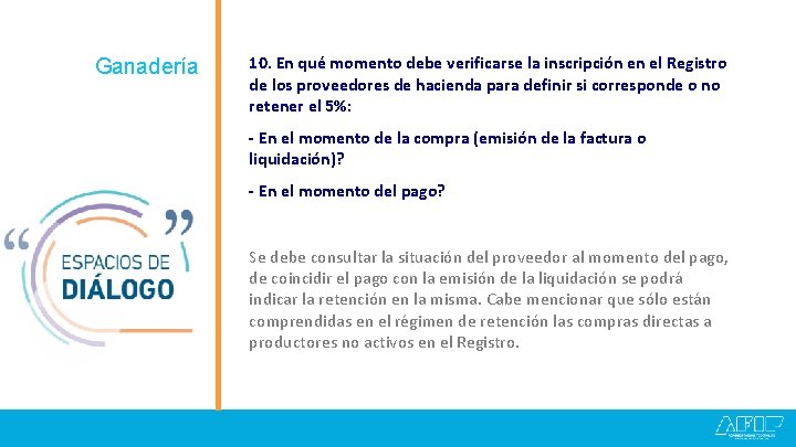 Ganadería 10. En qué momento debe verificarse la inscripción en el Registro de los