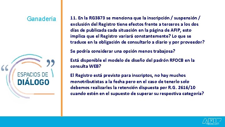 Ganadería 11. En la RG 3873 se menciona que la inscripción / suspensión /