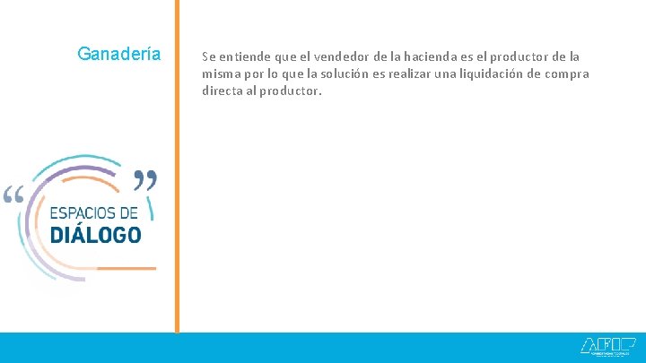 Ganadería Se entiende que el vendedor de la hacienda es el productor de la