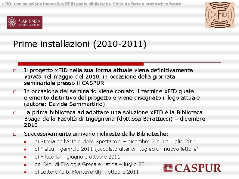 x. FID: una soluzione innovativa RFID per le biblioteche. Stato dell'arte e prospettive future