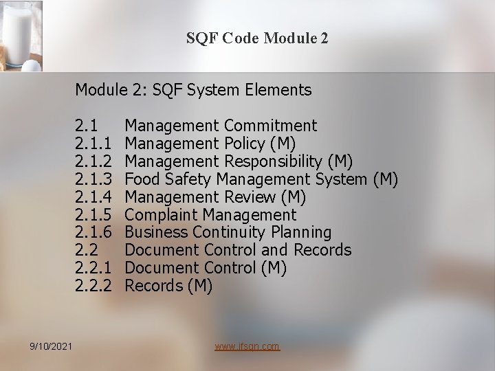 SQF Code Module 2: SQF System Elements 2. 1. 1 2. 1. 2 2. SQF Code Module 2: SQF System Elements 2. 1. 1 2. 1. 2 2.