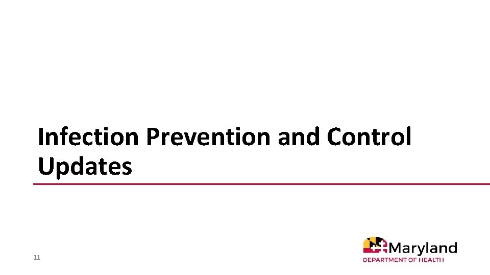 Infection Prevention and Control Updates 11 