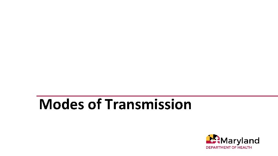 Modes of Transmission 