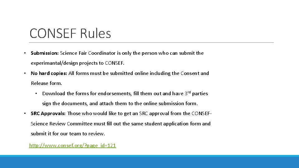 CONSEF Rules • Submission: Science Fair Coordinator is only the person who can submit