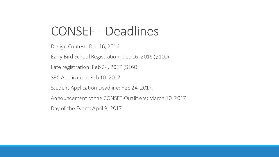 CONSEF - Deadlines Design Contest: Dec 16, 2016 Early Bird School Registration: Dec 16,