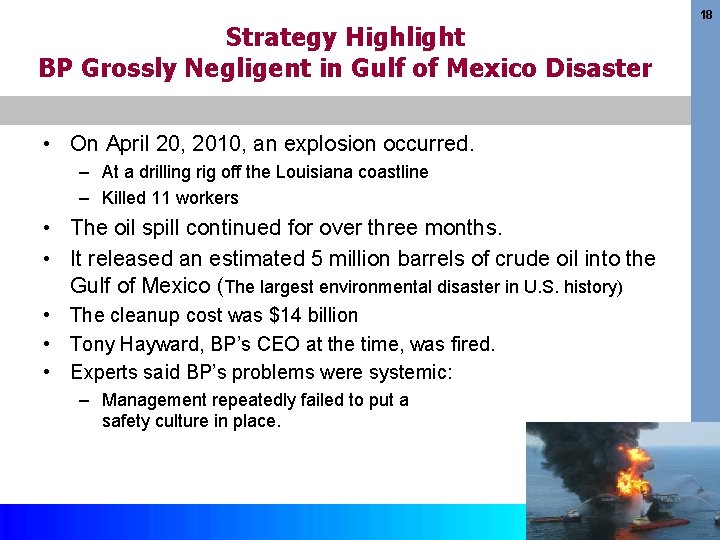 Strategy Highlight BP Grossly Negligent in Gulf of Mexico Disaster • On April 20,
