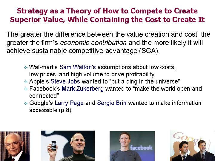 Strategy as a Theory of How to Compete to Create Superior Value, While Containing