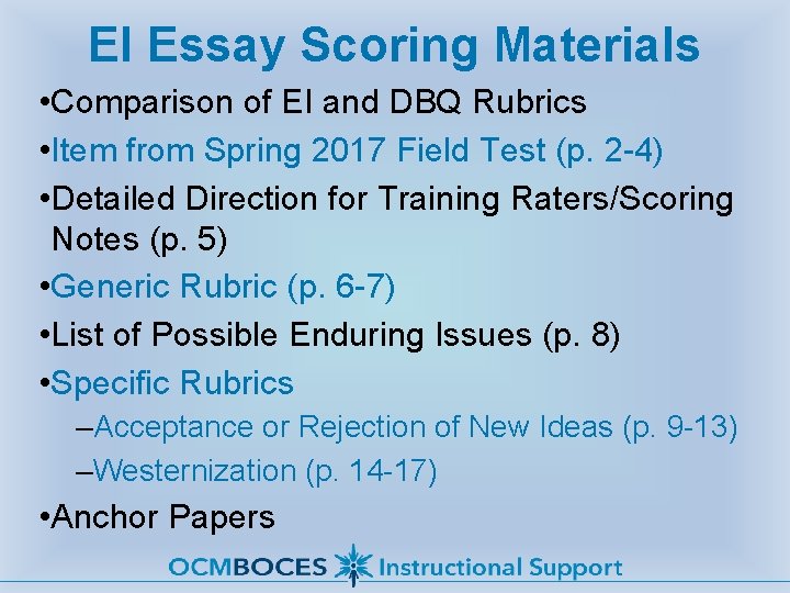 EI Essay Scoring Materials • Comparison of EI and DBQ Rubrics • Item from