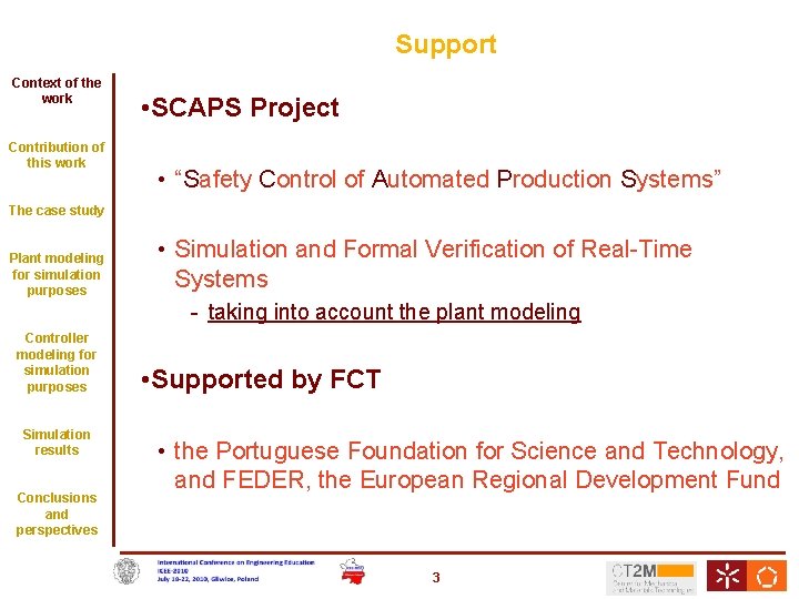 Support Context of the work Contribution of this work • SCAPS Project • “Safety