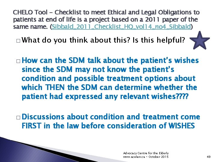 CHELO Tool - Checklist to meet Ethical and Legal Obligations to patients at end