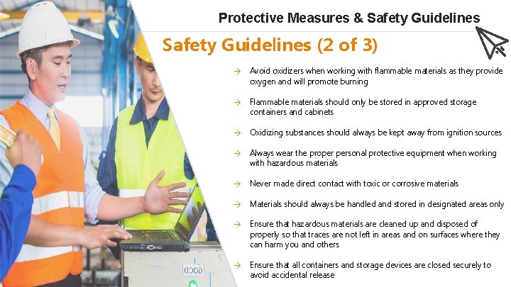 Protective Measures & Safety Guidelines (2 of 3) → Avoid oxidizers when working with