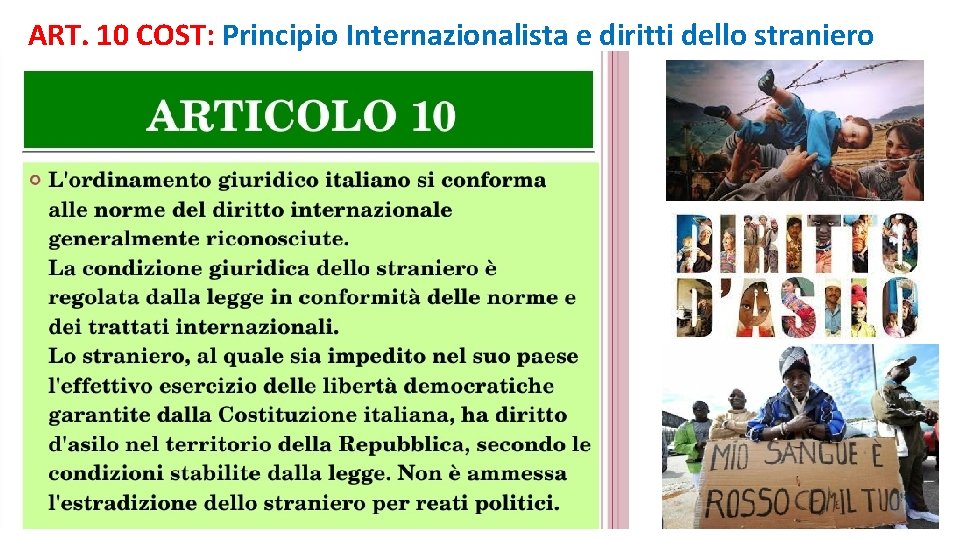 ART. 10 COST: Principio Internazionalista e diritti dello straniero 