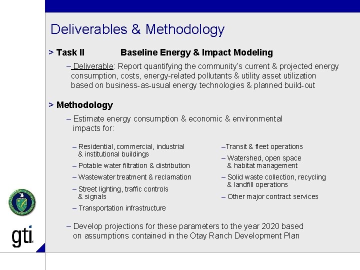 Deliverables & Methodology > Task II Baseline Energy & Impact Modeling – Deliverable: Report