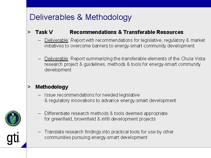Deliverables & Methodology > Task V Recommendations & Transferable Resources – Deliverable: Report with