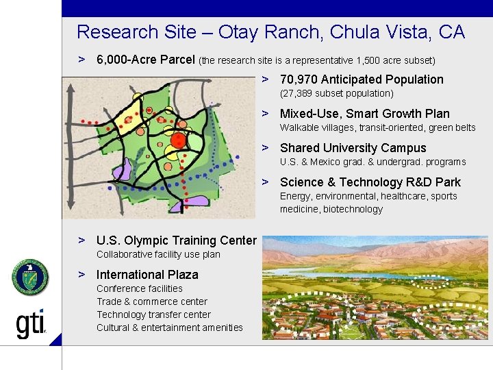 Research Site – Otay Ranch, Chula Vista, CA > 6, 000 -Acre Parcel (the