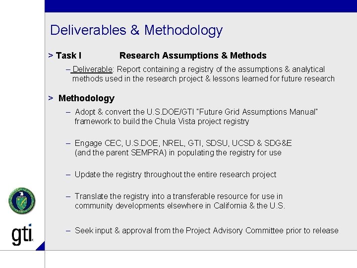 Deliverables & Methodology > Task I Research Assumptions & Methods – Deliverable: Report containing