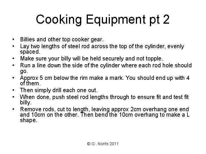 Cooking Equipment pt 2 • Billies and other top cooker gear. • Lay two