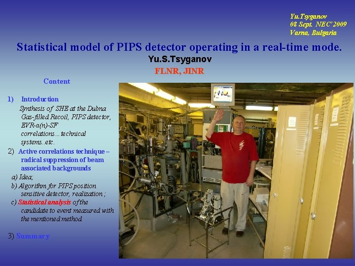 Yu. Tsyganov 08 Sept. NEC’ 2009 Varna, Bulgaria Statistical model of PIPS detector operating