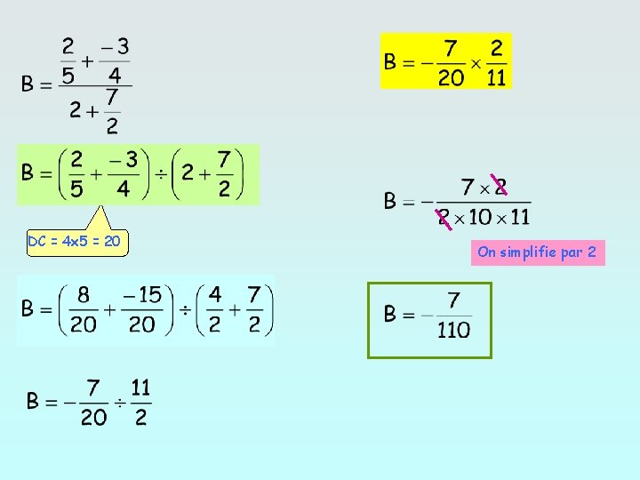 DC = 4 x 5 = 20 On simplifie par 2 