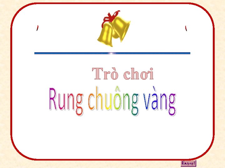 1 Trò chơi 1 Trò chơi