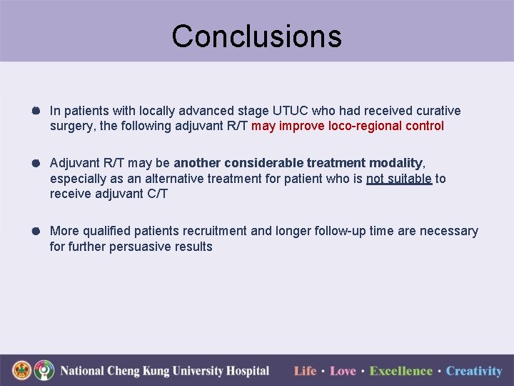 Conclusions In patients with locally advanced stage UTUC who had received curative surgery, the