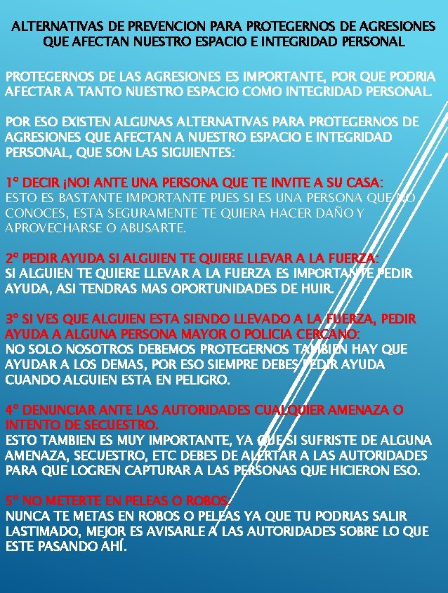 ALTERNATIVAS DE PREVENCION PARA PROTEGERNOS DE AGRESIONES QUE AFECTAN NUESTRO ESPACIO E INTEGRIDAD PERSONAL