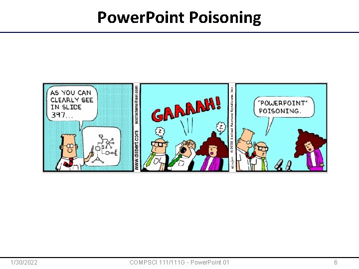 Power. Point Poisoning 1/30/2022 COMPSCI 111/111 G - Power. Point 01 6 