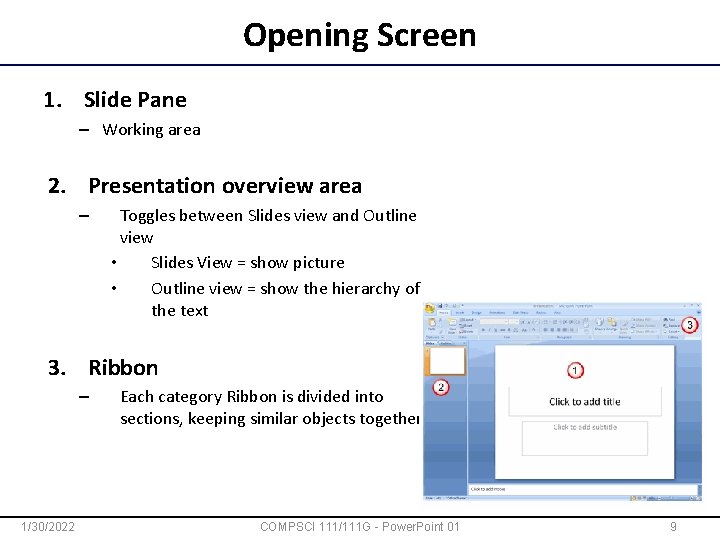 Opening Screen 1. Slide Pane – Working area 2. Presentation overview area – Toggles