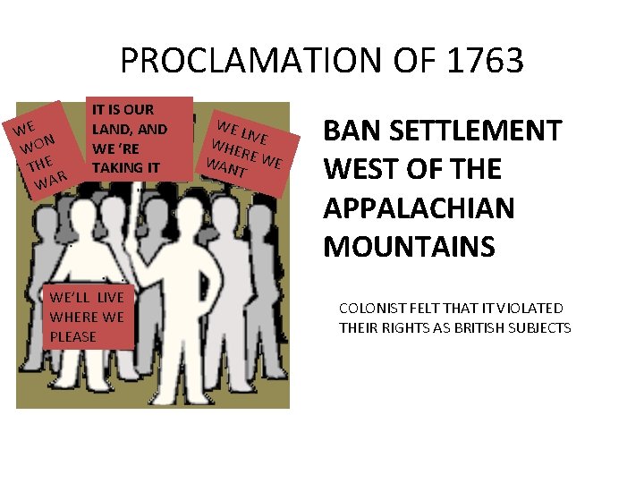 PROCLAMATION OF 1763 WE N WO THE R WA IT IS OUR LAND, AND