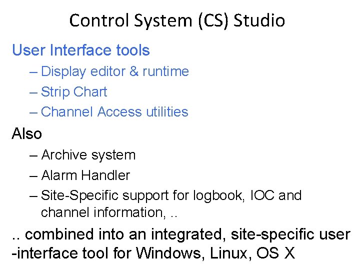 Control System (CS) Studio User Interface tools – Display editor & runtime – Strip