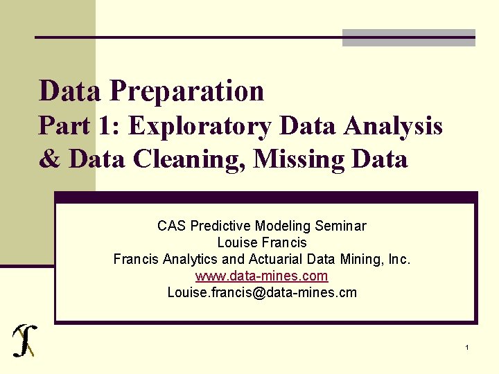Data Preparation Part 1: Exploratory Data Analysis & Data Cleaning, Missing Data CAS Predictive