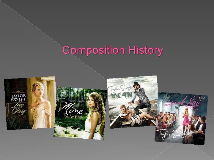 Composition History 