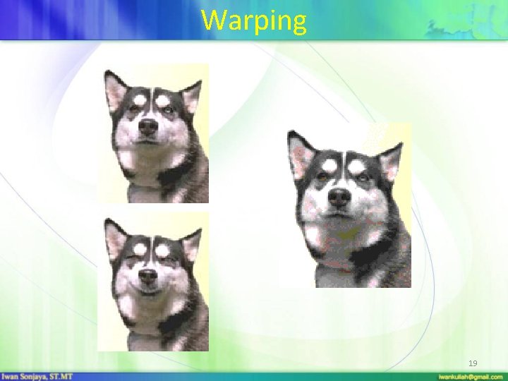 Warping 19 