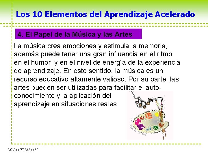 Los 10 Elementos del Aprendizaje Acelerado 4. El Papel de la Música y las