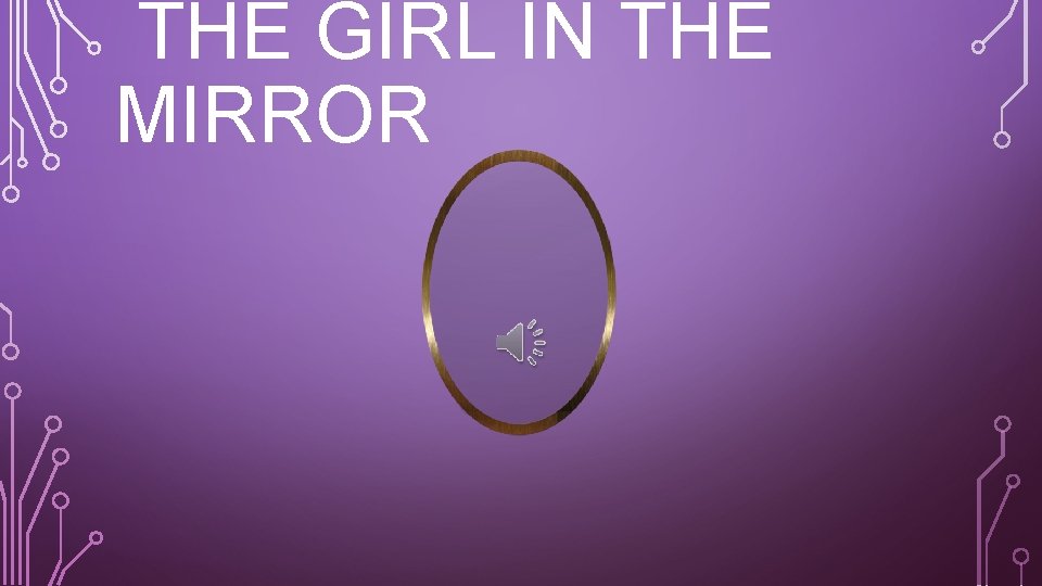 THE GIRL IN THE MIRROR 