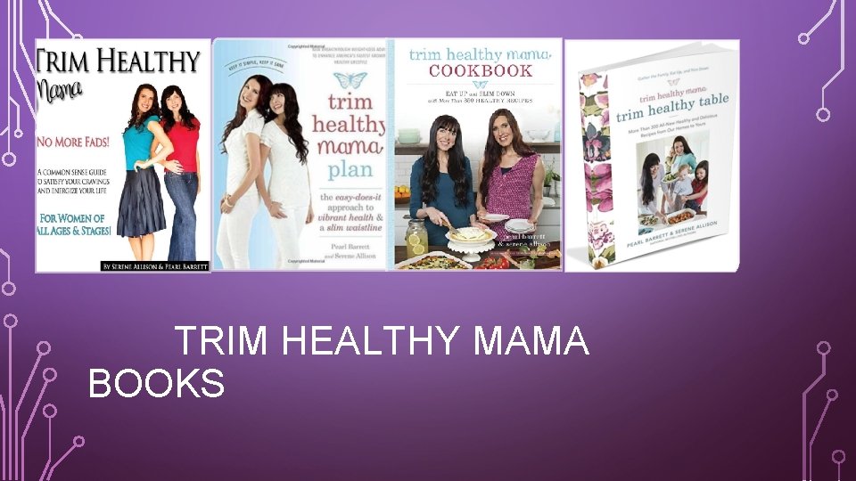 TRIM HEALTHY MAMA BOOKS 