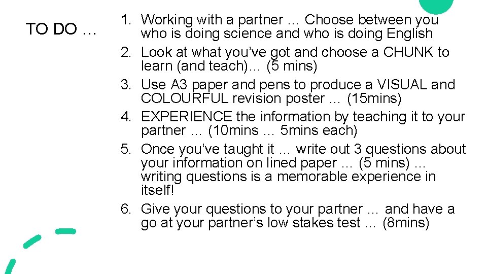 TO DO … 1. Working with a partner … Choose between you who is