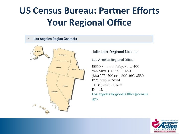 US Census Bureau: Partner Efforts Your Regional Office 