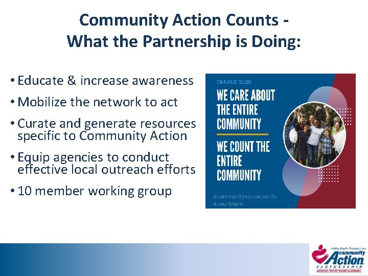 Community Action Counts What the Partnership is Doing: • Educate & increase awareness •