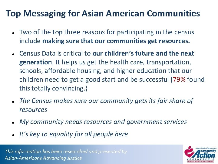 Top Messaging for Asian American Communities ● ● ● Two of the top three
