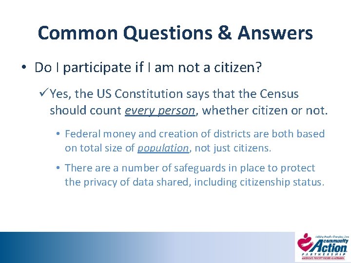 Common Questions & Answers • Do I participate if I am not a citizen?