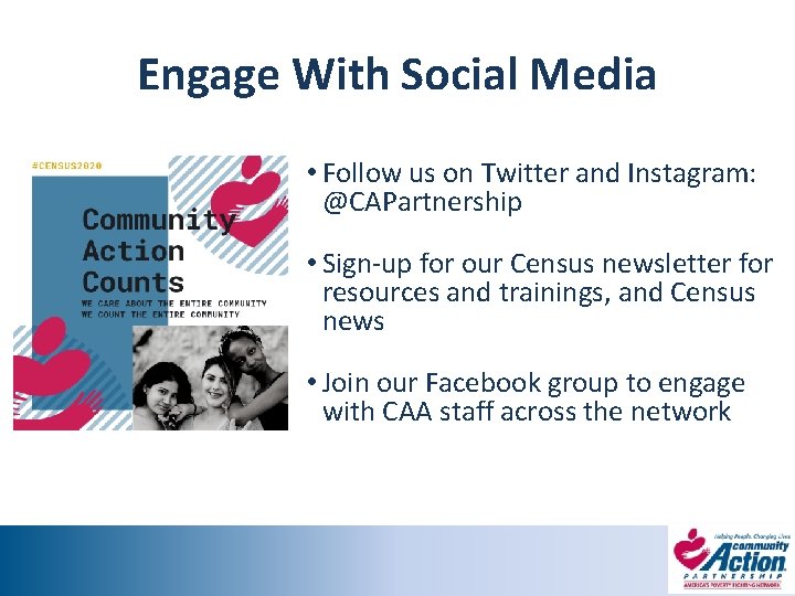 Engage With Social Media • Follow us on Twitter and Instagram: @CAPartnership • Sign‐up