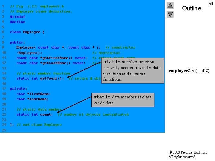 1 2 3 4 // Fig. 7. 17: employee 2. h // Employee class