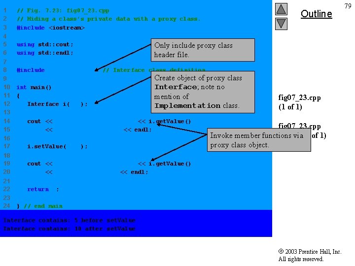 1 2 3 // Fig. 7. 23: fig 07_23. cpp // Hiding a class’s