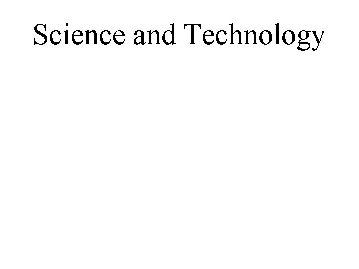 Science and Technology 