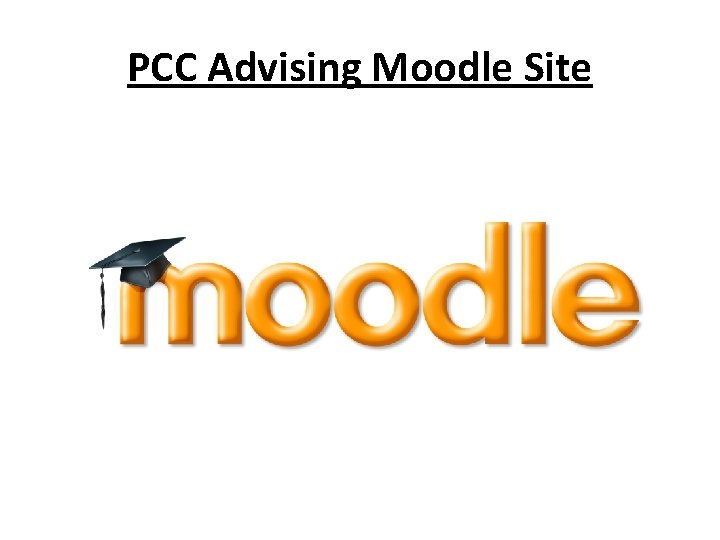 PCC Advising Moodle Site 