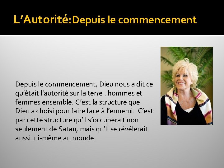 L’Autorité: Depuis le commencement, Dieu nous a dit ce qu’était l’autorité sur la terre